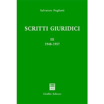 Scritti giuridici. Vol. 3: 1948-1957