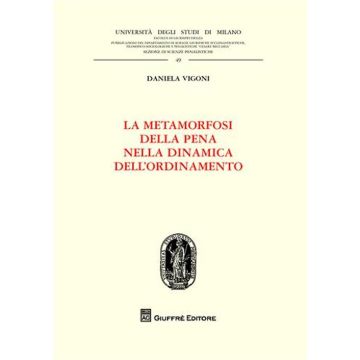 La metamorfosi della pena nella dinamica dell'ordinamento