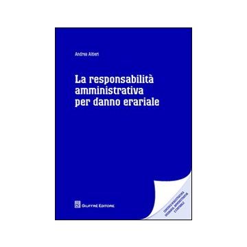 La responsabilità amministrativa per danno erariale