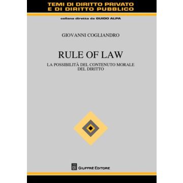 Rule of law. La possibilità del contenuto morale del diritto