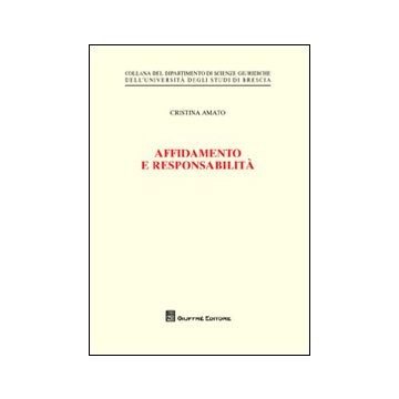Affidamento e responsabilità