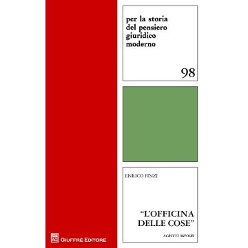 «L'officina delle cose». Scritti minori