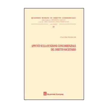 Appunti sulla funzione concorrenziale del diritto societario