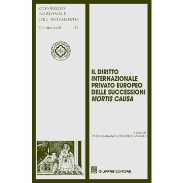 Il diritto internazionale privato europeo delle successioni mortis causa