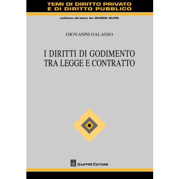 I diritti di godimento tra legge e contratto