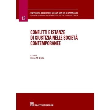 Conflitti e istanze di giustizia nelle società contemporanee
