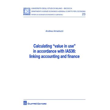 Calculating «value in use» in accordance with IAS36: linking accounting and finance