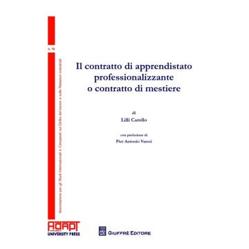 Il contratto di apprendistato professionalizzante o contratto di mestiere