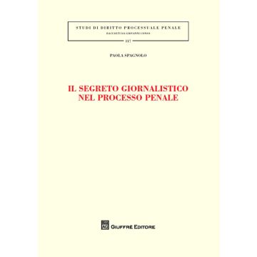 Il segreto giornalistico nel processo penale