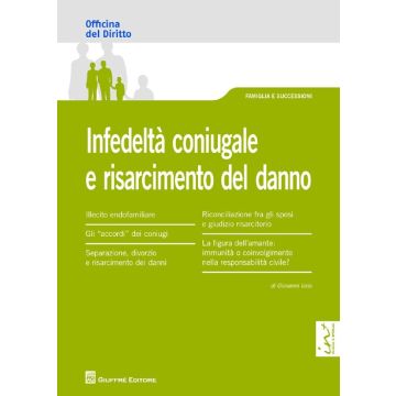 Infedeltà coniugale e risarcimento del danno