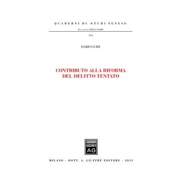 Contributo alla riforma del delitto tentato