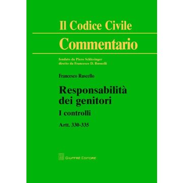 Responsabilità dei genitori. I controlli. Artt. 330-335