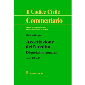 Accettazione dell'eredità. Disposizioni generali artt. 470-483