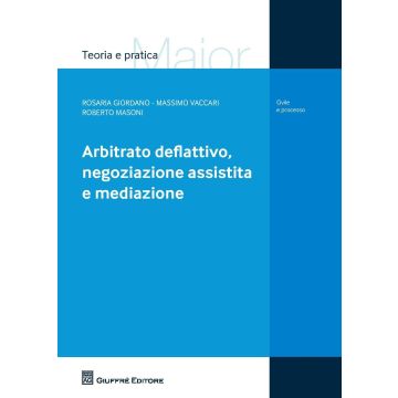 Arbitrato deflattivo, negoziazione assistita e mediazione
