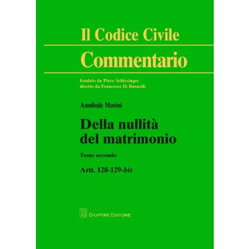 Della nullità del matrimonio. Vol. 2: Artt. 128-129 bis