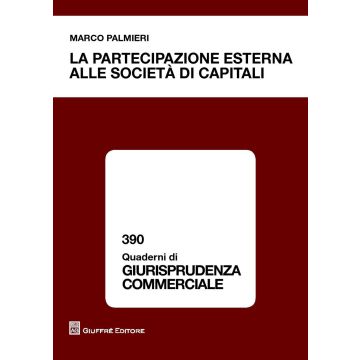 La partecipazione esterna alle società di capitali