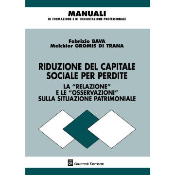 Riduzione del capitale sociale per perdite. Redazione dell'informativa e ruolo degli organi di controllo