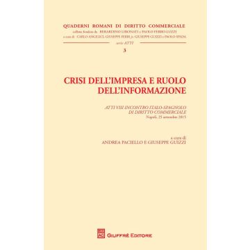 Crisi dell'impresa e ruolo dell'informazione. Atti del Convegno