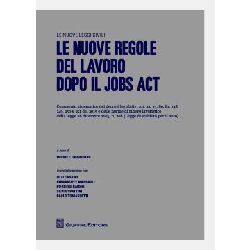 Le nuove regole del lavoro dopo il jobs act