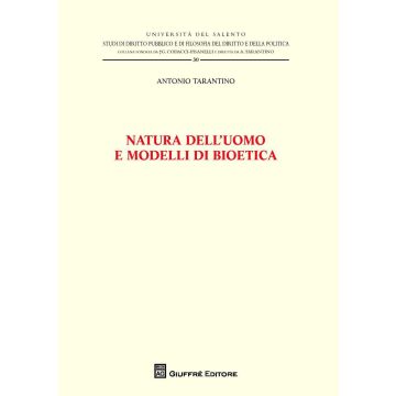 Natura dell'uomo e modelli di bioetica