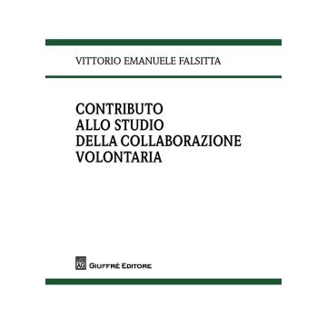 Un contributo allo studio della collaborazione volontaria