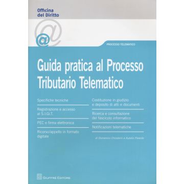Guida pratica al processo tributario telematico
