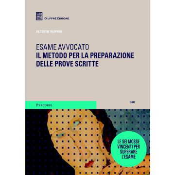 Esame avvocato. Il metodo per la preparazione delle prove scritte