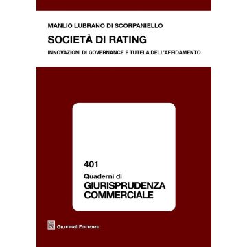 Società di rating. Innovazioni di governance e tutela dell'affidamento