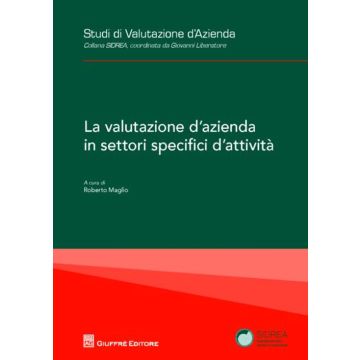 La valutazione d'azienda in settori specifici d'attività