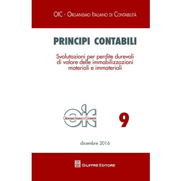 Principi contabili. Vol. 9: Svalutazioni per perdite durevoli di valore delle immobilizzazioni materiali e immateriali
