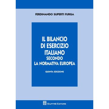 Il bilancio di esercizio italiano secondo la normativa europea