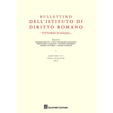 Bullettino dell'Istituto di diritto romano «Vittorio Scialoja». Vol. 5