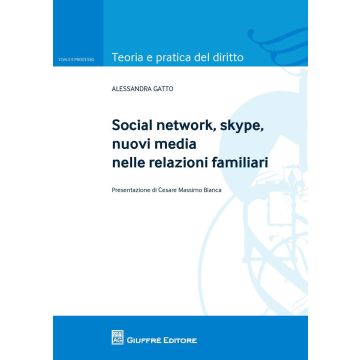 Social network, skype, nuovi media nelle relazioni familiari