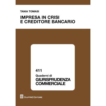 Impresa in crisi e creditore bancario