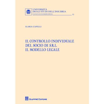 Il controllo individuale del socio di s.r.l. Il modello legale