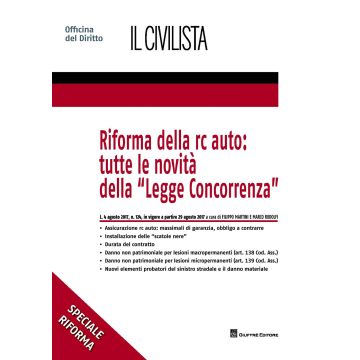 Riforma della r.c. auto: tutte le novità  della «Legge concorrenza»