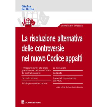 La risoluzione alternativa delle controversie nel nuovo Codice appalti