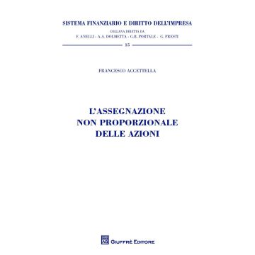 L'assegnazione non proporzionale delle azioni