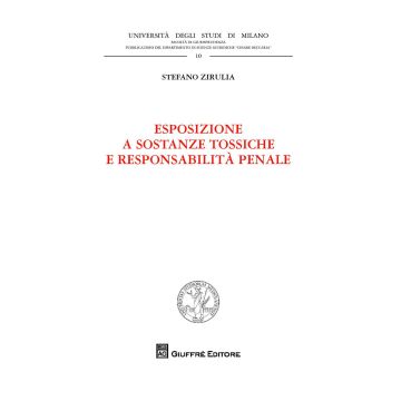 Esposizione a sostanze tossiche e responsabilità penale