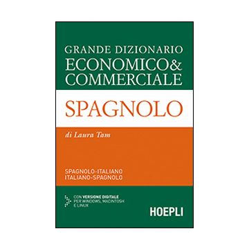 Grande dizionario economico & commerciale spagnolo. Spagnolo-italiano, italiano-spagnolo. Ediz. bilingue. Con CD-ROM
