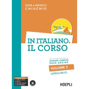 In italiano. Il corso. Livello B2-C1. Con CD Audio formato MP3. Vol. 3