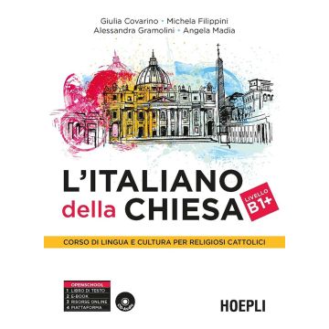 L'italiano della Chiesa. Corso di lingua e cultura per religiosi cattolici. Con CD Audio