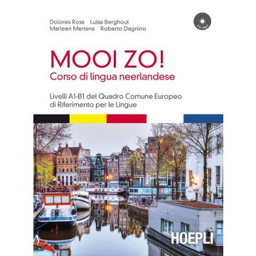 Mooi Zo! Corso di lingua neerlandese (olandese). Con CD Audio formato MP3