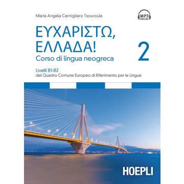 Eucharistò, Ellada! Corso di lingua neogreca. Vol. 2