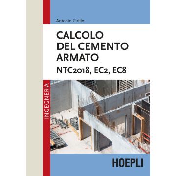 Calcolo del cemento armato. NTC2018, EC2, EC8