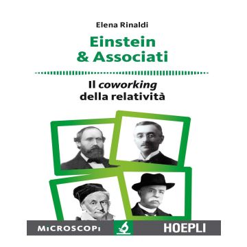 Einstein & associati. Il coworking della relatività
