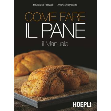 Come fare il pane