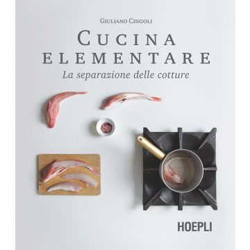 Cucina elementare. La separazione delle cotture
