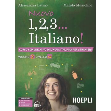 Nuovo 1, 2, 3... italiano! Corso comunicativo di lingua italiana per stranieri. Vol. 2: Livello A2