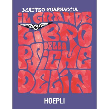 Il grande libro della psichedelia